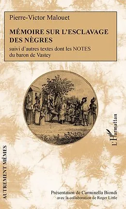 E-Book (pdf) Mémoire sur l'esclavage des nègres von Malouet Pierre-Victor Malouet