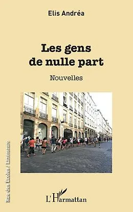 E-Book (pdf) Les Gens de nulle part von Andrea Elis Andrea