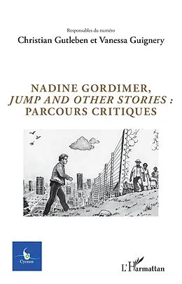 E-Book (pdf) Nadine Gordimer, Jump and other stories : parcours critiques von Gutleben Christian Gutleben
