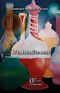 PDF L'entremêlement von Stroppini de Focara Gianfranco Stroppini de Focara