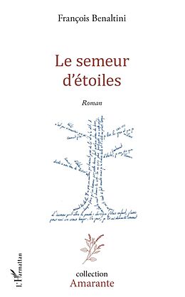 eBook (pdf) Le Semeur d'étoiles de Benaltini Francois Benaltini