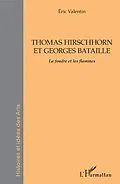 PDF THOMAS HIRSCHHORN ET GEORGES BATAILLE von Valentin Eric Valentin