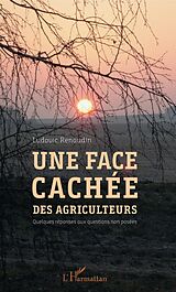 eBook (pdf) Une face cachée des agriculteurs de Renaudin Ludovic Renaudin