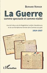 eBook (pdf) La guerre comme spectacle et comme réalité de Vernier Bernard Vernier