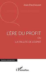 E-Book (pdf) L'ère du profit von Sauzet Jean-Paul Sauzet