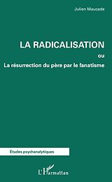 E-Book (pdf) La radicalisation von Maucade Julien Maucade