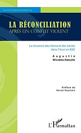 eBook (pdf) La réconciliation après un conflit violent de Wiliwoli Sibiloni Augustin Wiliwoli Sibiloni