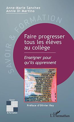 eBook (pdf) Faire progresser tous les élèves au collège de Sanchez Anne-Marie Sanchez