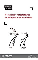 eBook (pdf) Activistes protestataires en Hongrie et en Roumanie de Rammelt Henry Rammelt