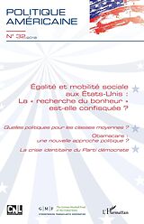 eBook (pdf) Egalité et mobilité sociale aux Etats-Unis : "la recherche du bonheur" est-elle confisquée ? de de Chantal Francois de Chantal