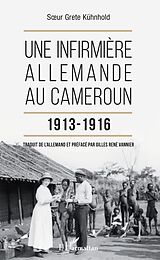 eBook (pdf) Une infirmière allemande au Cameroun 1913-1916 de Kuhnhold Grete Kuhnhold