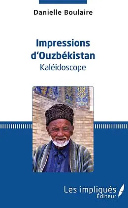 E-Book (pdf) Impressions d'Ouzbékistan von Boulaire Danielle Boulaire