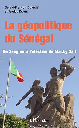 eBook (pdf) La géopolitique du Sénégal de Dumont Gerard-Francois Dumont