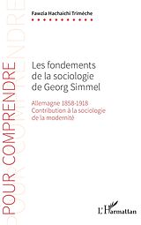 eBook (pdf) Les fondements de la sociologie de Georg Simmel de Hachaichi Trimeche Fawzia Hachaichi Trimeche