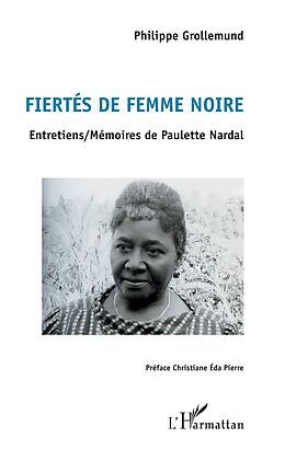 eBook (pdf) Fiertés de femme noire de Grollemund Philippe Grollemund