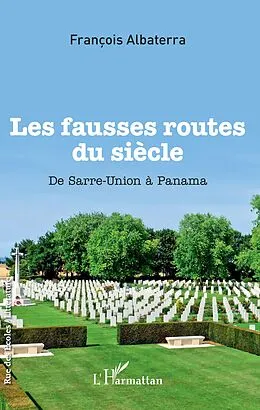 E-Book (pdf) Les fausses routes du siècle von Albaterra Francois Albaterra