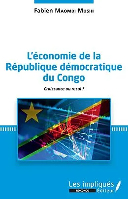 E-Book (pdf) L'économie de la République démocratique du Congo von Maombi Mushi Fabien Maombi Mushi