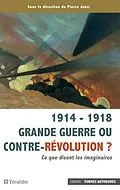 E-Book (pdf) 1914 - 1918 Grande guerre ou contre-révolution ? von Arbus Pierre Arbus