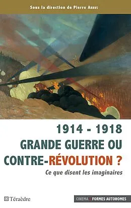 E-Book (pdf) 1914 - 1918 Grande guerre ou contre-révolution ? von Arbus Pierre Arbus