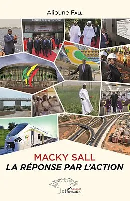 E-Book (pdf) Macky Sall la réponse par l'action von Fall Alioune Fall