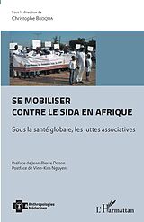 E-Book (pdf) Se mobiliser contre le sida en Afrique von Broqua Christophe Broqua