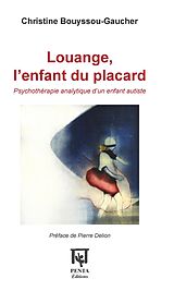 eBook (pdf) Louange, l'enfant du placard de Bouyssou-Gaucher Christine Bouyssou-Gaucher