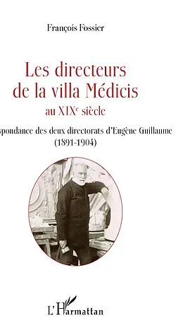 E-Book (pdf) Directeurs de la villa Médicis au XIXe siècle von Fossier Francois Fossier