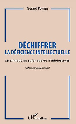 eBook (pdf) Déchiffrer la déficience intellectuelle de Portier Gerard Portier