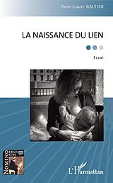 eBook (pdf) La naissance du lien de Galtier Anne-Laure Galtier