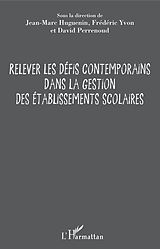 eBook (pdf) Relever les défis contemporains dans la gestion des établissements scolaires de Yvon Frederic Yvon