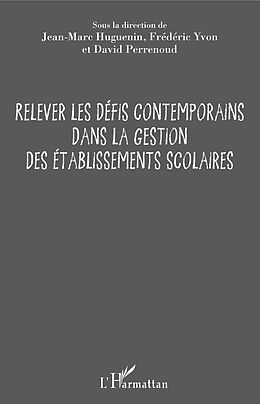 eBook (pdf) Relever les défis contemporains dans la gestion des établissements scolaires de Yvon Frederic Yvon