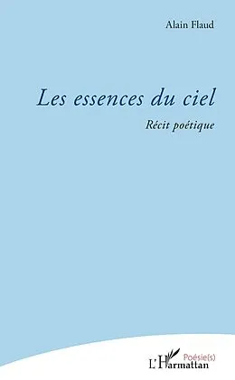 E-Book (pdf) Les essences du ciel von Brochard Alain Brochard