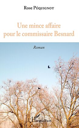 eBook (pdf) Une mince affaire pour le commissaire Besnard de Pequignot Rose Pequignot