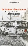 E-Book (pdf) De l'autre côté du mur von Priolon Philippe Priolon