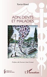 E-Book (pdf) Adn, dents et maladies von Riaud Xavier Riaud
