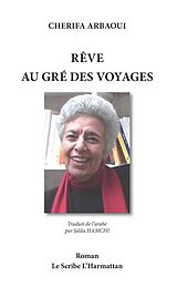 eBook (pdf) Rêve au gré des voyages de Arbaoui Cherifa Arbaoui