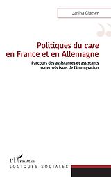 eBook (pdf) Politiques du care en France et en Allemagne de Glaeser Janina Glaeser