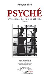 eBook (pdf) Psyché l'histoire de la sensibilité de Fichte Hubert Fichte