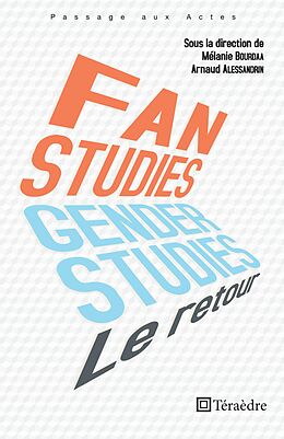 eBook (pdf) Fan et genger studies : le retour de Bourdaa Melanie Bourdaa