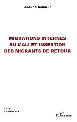 eBook (pdf) Migrations internes au Mali et insertion des migrants de retour de Sougane Arouna Sougane