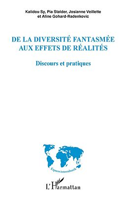 eBook (pdf) De la diversité fantasmée aux effets de réalités de Gohard-Radenkovic Aline Gohard-Radenkovic