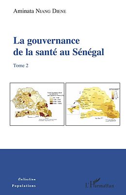 eBook (pdf) La gouvernance de la santé au Sénégal (tome 2) de Niang Diene Aminata Niang Diene