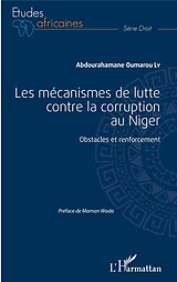 E-Book (pdf) Les mécanismes de lutte contre la corruption au Niger von Oumarou Ly Abdourahamane Oumarou Ly