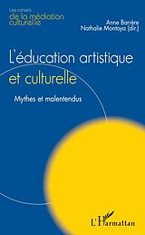 eBook (pdf) L'Education artistique et culturelle de Montoya Nathalie Montoya