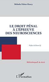 eBook (pdf) Le droit pénal à l'épreuve des neurosciences de Peltier-Henry Melodie Peltier-Henry