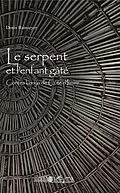 E-Book (pdf) Le serpent et l'enfant gâté von Ramseyer Denis Ramseyer