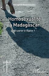 eBook (pdf) Homosexualité à Madagascar de Handriniaina Seraphin Handriniaina