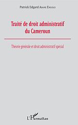 eBook (pdf) Traité de droit administratif du Cameroun de Abane Engolo Patrick E. Abane Engolo