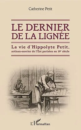 E-Book (pdf) Le dernier de la lignée von Petit Catherine Petit