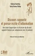 E-Book (pdf) Discours rapporté et presse écrite d'information von Biardzka Elzbieta BIARDZKA